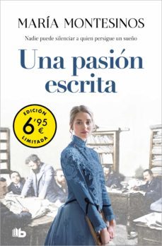 una pasion escrita (edicion limitada a un precio especial)-maria montesinos-9788413143682