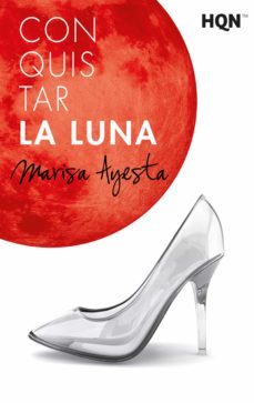 conquistar la luna (ebook)-marisa ayesta-9788413281582
