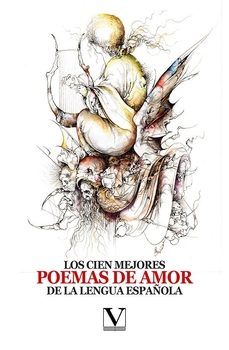 los cien mejores poemas de amor de la lengua española-9788413379982