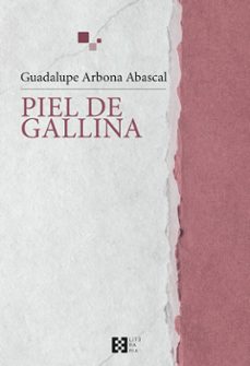 piel de gallina-guadalupe arbona abascal-9788413392882
