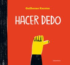 hacer dedo-guilherme karsten-xos ballesteros-9788413430782