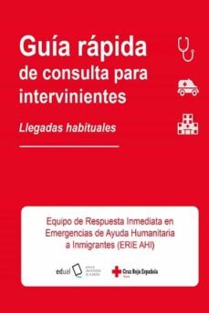 guia rapida de consulta para intervinientes. llegadas habituales-9788413510682