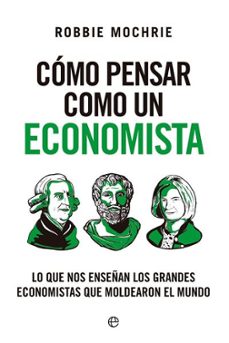 como pensar como un economista (ebook)-robbie mochrie-9788413849782