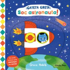 gateta greta. soc astronauta!-grace habib-9788413899282