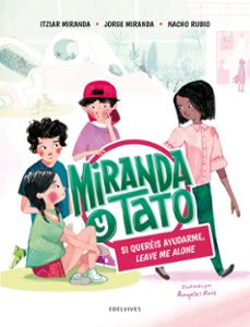 miranda & tato 2 :si quereis ayudarme, leave me alone-9788414033982