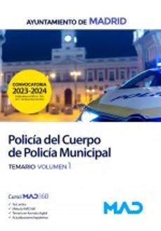 policia del cuerpo de policia municipal del ayuntamiento de madrid. temario vol. 1-9788414277782