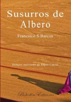 susurros de albero-francisco sanchez barcos-9788415172482