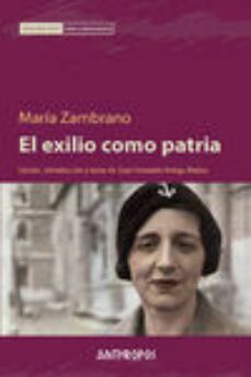 el exilio como patria-maria zambrano-9788415260882