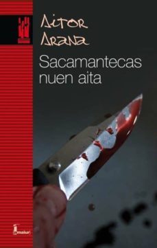 sacamantecas nuen aita-aitor arana-9788415313182
