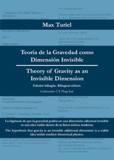 teoria de la gravedad como dimension invisible - theory of gravity as an invisible dimension (ebook)-9788415408482