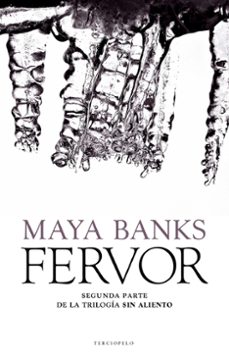 fervor (sin aliento 2) (ebook)-maya banks-9788415410782