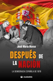 despues de la nacion-jose maria marco tobarra-9788415436782