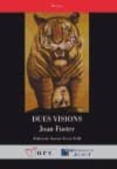 dues visions-joan fuster ortells-9788415443582