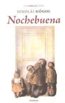 nochebuena (confabulaciones 99)-nicolai vasilievich gogol-9788415458982