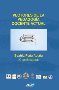 vectores de la pedagogia docente actual (ebook)-9788415705482