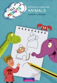 els menuts aprenen a dibuixar animals-9788415807582