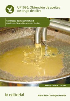 obtencion de aceites de orujo de oliva. inak0109 (ebook)-maria de la cruz bejar heredia-9788416067282