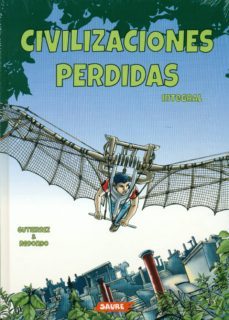civilizaciones perdidas-pello gutierrez-9788416197682