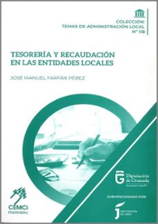 tesoreria y recaudacion en las entidades locales-jose manuel farfan-9788416219582
