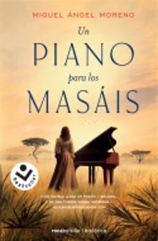 un piano para los masais-miguel angel moreno-9788416240982