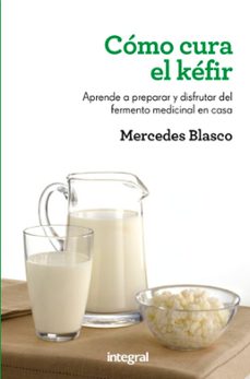 como cura el kefir (ebook)-9788416267682