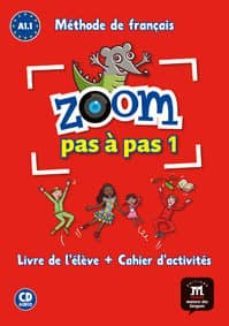 zoom pas a pas a1.1 livre de l'eleve +  cahier d'activites + cd-9788416273782