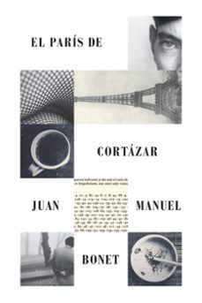 el parís de cortázar-juan manuel bonet-9788416282982