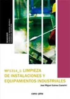 mf1314-1 limpieza de instalaciones y equip. industriales-jose miguel guinea castellvi-9788416338382