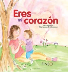 eres mi corazon-marianne richmond-9788416470082