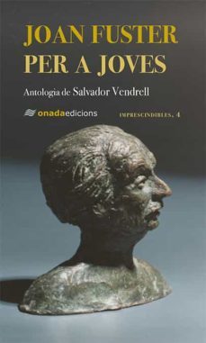 joan fuster per a joves-joan fuster ortells-9788416505982