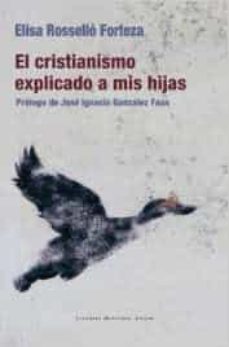 el cristianismo explicado a mis hijas-elisa rossello forteza-9788416554782