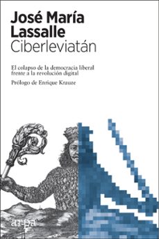 ciberleviatan-jose maria lassalle-9788416601882