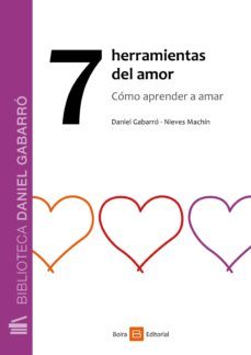 7 herramientas del amor (ebook)-daniel gabarro berbegal-nieves machin-9788416680382
