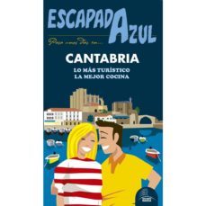 cantabria escapada azul 2017 (2ª ed.)-jesus garcia marin-9788416766482