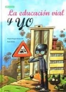 la educacion vial y yo-9788416879182