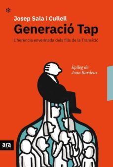generacio tap. l herència enverinada dels fills de la transicio-9788416915682