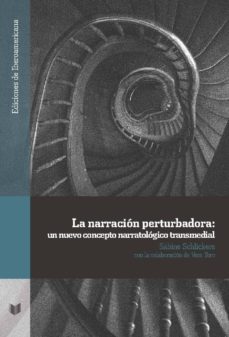 la narracion perturbadora-sabine schlickers-9788416922482