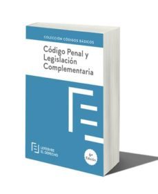 codigo penal y legislacion complementaria 6ª edicion-9788416924882