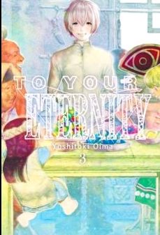 to your eternity  (vol. 3)-yoshitoki oima-9788416960682