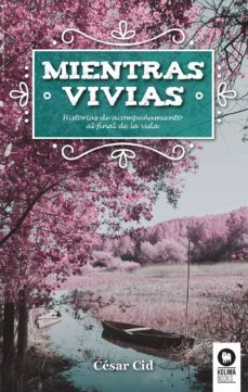 mientras vivias (ebook)-cesar cid gil-9788416994182