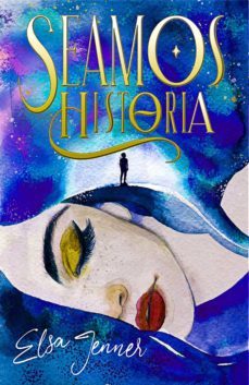seamos historia-elsa jenner-9788417008482