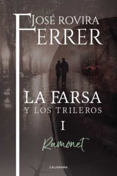 (i.b.d.) la farsa y los trileros i: ramonet-jose rovira ferrer-9788417120382