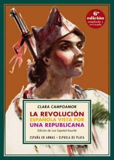la revolucion española vista por una republicana (6ª ed.)-9788417146382