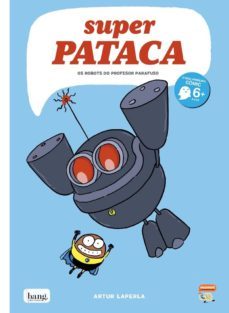 superpataca 5: os robots do profesor parafuso (galego)-artur laperla-9788417178482