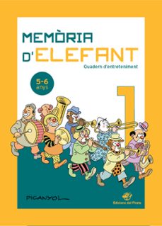 memoria d elefant 5-6 anys: quadern d entreteniment-9788417207182