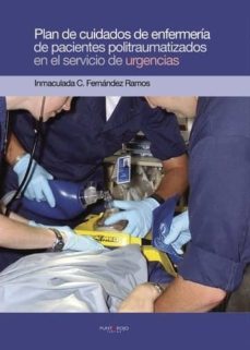 plan de cuidados de enfermeria de pacientes politraumatizados (ebook)-inmaculada c. fernandez ramos-9788417237882