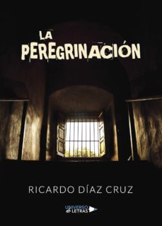 la peregrinacion-ricardo diaz cruz-9788417274382
