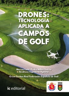 (i.b.d.) drones: tecnologia aplicada a campos de golf-9788417343682