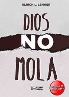 dios no mola-ulrich l. lehner-9788417407582