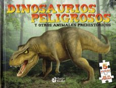 dinosaurios peligrosos y otros animales prehistóricos-diana kirkwood-9788417477882